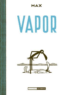 VAPOR | 9788478339969 | MAX | Galatea Llibres | Librería online de Reus, Tarragona | Comprar libros en catalán y castellano online