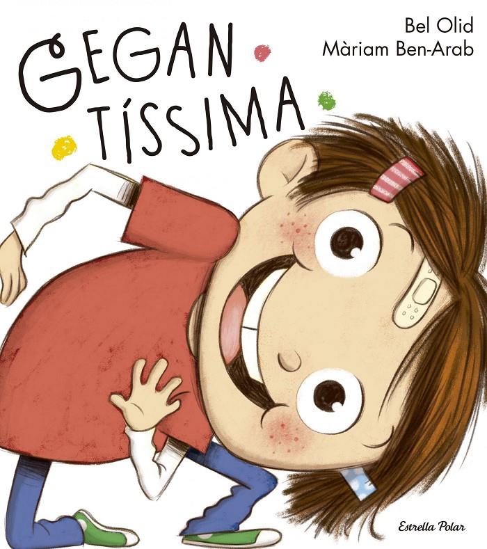 GEGANTÍSSIMA | 9788416520503 | OLID, BEL | Galatea Llibres | Llibreria online de Reus, Tarragona | Comprar llibres en català i castellà online