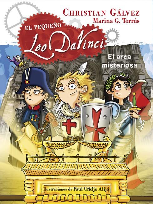 EL ARCA MISTERIOSA (EL PEQUEÑO LEO DA VINCI 8) | 9788420482163 | GALVEZ, CHRISTIAN | Galatea Llibres | Librería online de Reus, Tarragona | Comprar libros en catalán y castellano online