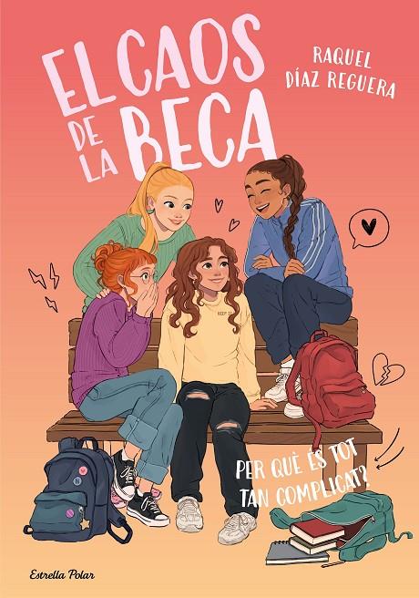 EL CAOS DE LA BECA 2. PER QUÈ ÉS TOT TAN COMPLICAT? | 9791387783518 | DÍAZ REGUERA, RAQUEL | Galatea Llibres | Llibreria online de Reus, Tarragona | Comprar llibres en català i castellà online