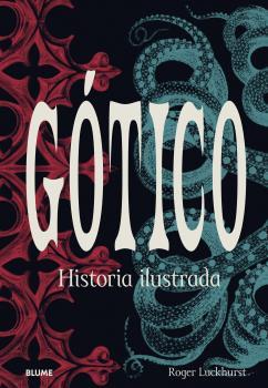 GÓTICO | 9788418725234 | LUCKHURST, ROGER | Galatea Llibres | Llibreria online de Reus, Tarragona | Comprar llibres en català i castellà online