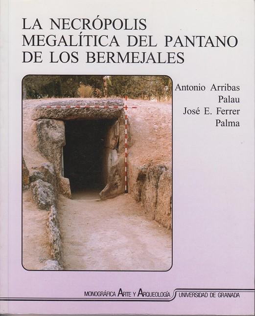 NECROPOLIS MAGALITICA DEL PANTANI DE LOS BERMEJALES | 9788433823915 | ARRIBAS PALAU | Galatea Llibres | Llibreria online de Reus, Tarragona | Comprar llibres en català i castellà online