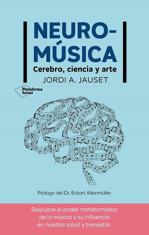 NEUROMÚSICA | 9788410079380 | JAUSET, JORDI A. | Galatea Llibres | Llibreria online de Reus, Tarragona | Comprar llibres en català i castellà online