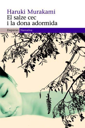SALZE CEC I LA DONA DORMIDA, EL | 9788497872805 | MURAKAMI, HARUKI | Galatea Llibres | Librería online de Reus, Tarragona | Comprar libros en catalán y castellano online