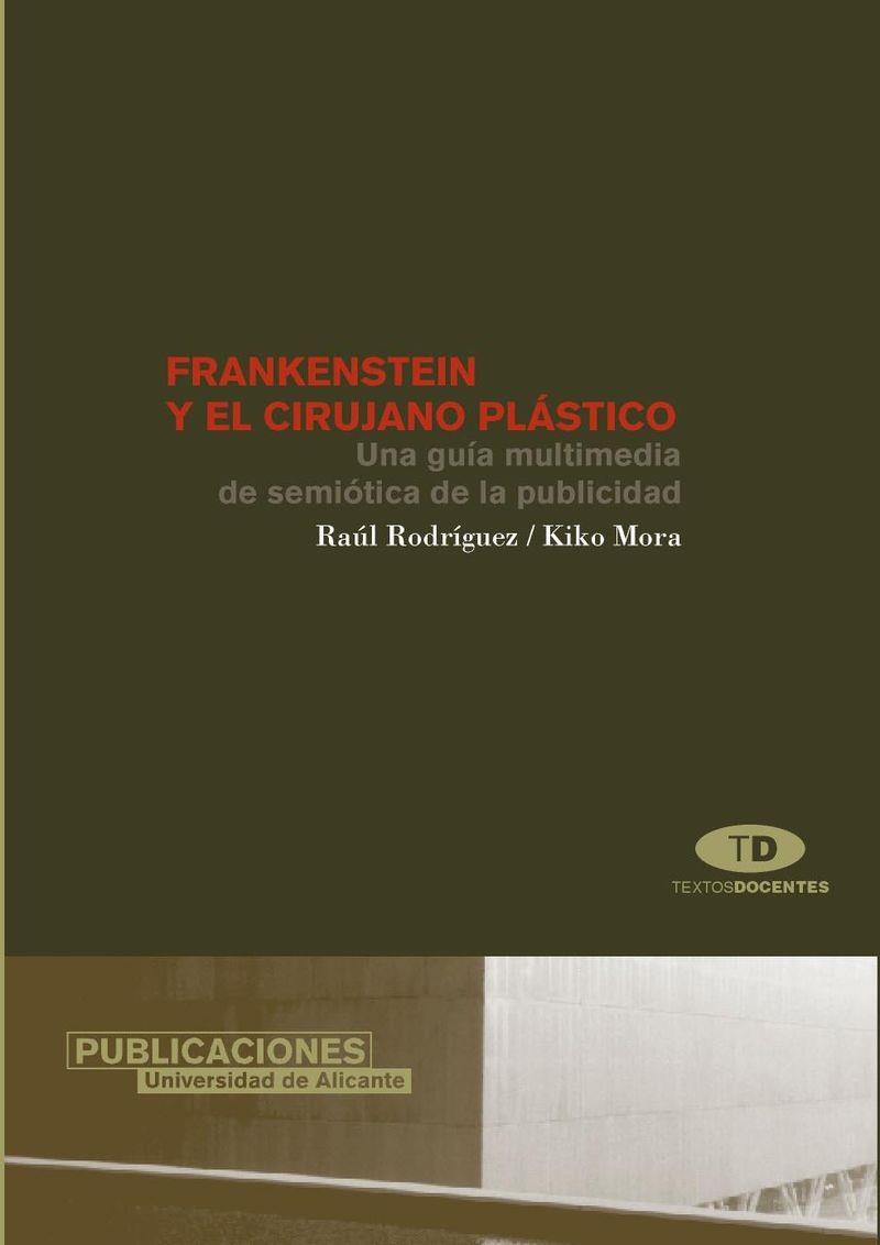 FRANKENSTEIN Y EL CIRUJANO PLASTICO | 9788479086367 | RODRÍGUEZ, R./MORA, K. | Galatea Llibres | Librería online de Reus, Tarragona | Comprar libros en catalán y castellano online