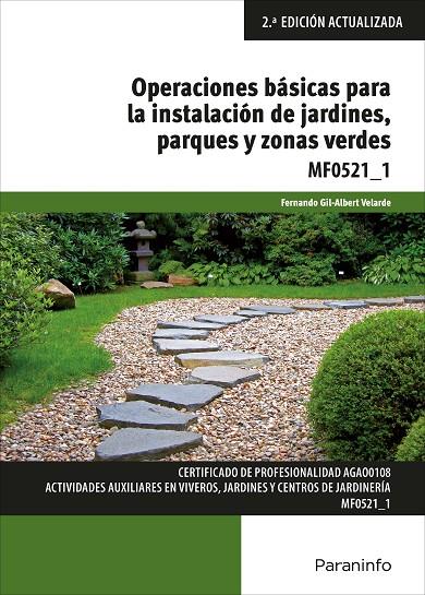 OPERACIONES BÁSICAS PARA LA INSTALACIÓN DE JARDINES, PARQUES Y ZONAS VERDES (2ª ED) | 9788428341790 | GIL-ALBERT VELARDE , FERNANDO | Galatea Llibres | Llibreria online de Reus, Tarragona | Comprar llibres en català i castellà online