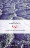 SAL LA UNICA PIEDRA COMESTIBLE | 9788483075333 | KURLANSKY, MARK | Galatea Llibres | Llibreria online de Reus, Tarragona | Comprar llibres en català i castellà online
