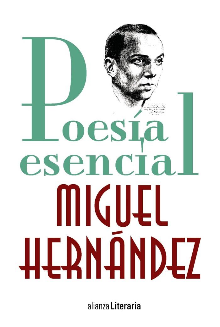 POESÍA ESENCIAL MIGUEL HERNANDEZ | 9788491047247 | HERNÁNDEZ, MIGUEL | Galatea Llibres | Librería online de Reus, Tarragona | Comprar libros en catalán y castellano online