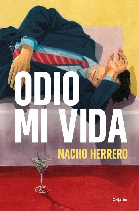 ODIO MI VIDA | 9788425371189 | HERRERO, NACHO | Galatea Llibres | Llibreria online de Reus, Tarragona | Comprar llibres en català i castellà online