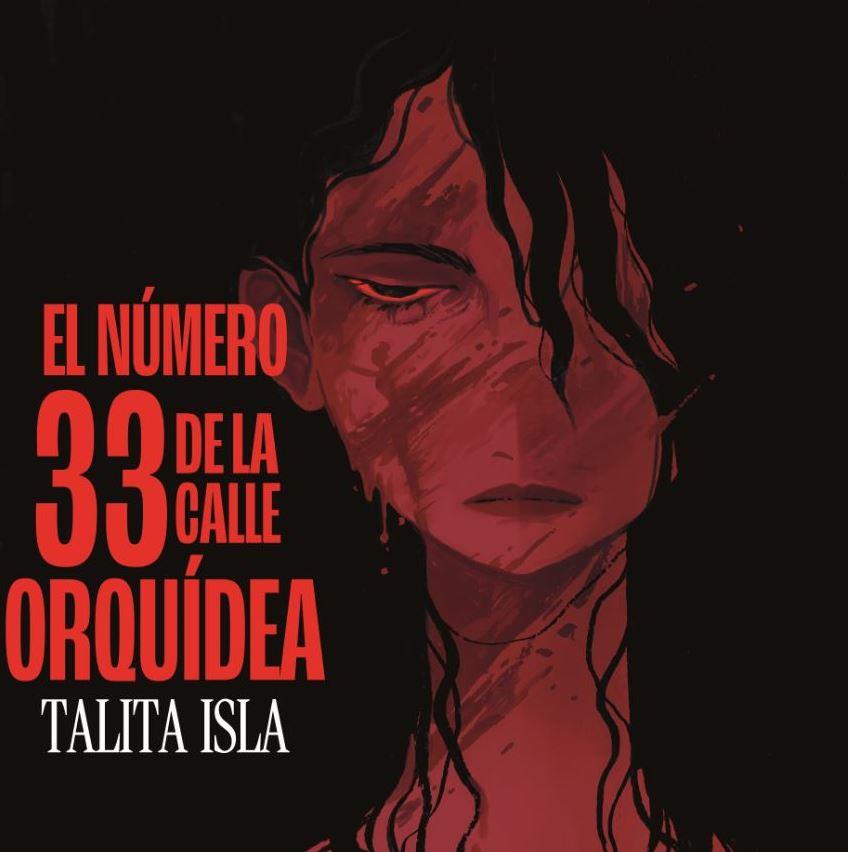 EL NÚMERO 33 DE LA CALLE ORQUÍDEA | 9791399047134 | ISLA, TALITA | Galatea Llibres | Llibreria online de Reus, Tarragona | Comprar llibres en català i castellà online