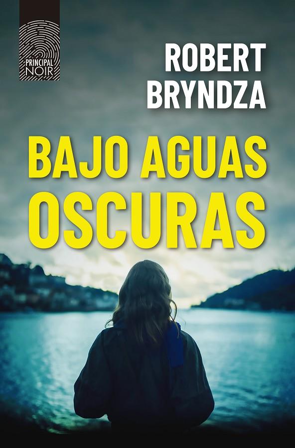 BAJO AGUAS OSCURAS | 9788418216404 | BRYNDZA, ROBERT | Galatea Llibres | Librería online de Reus, Tarragona | Comprar libros en catalán y castellano online