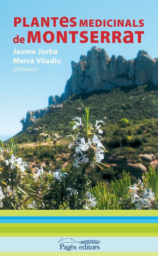 PLANTES MEDICINALS DE MONTSERRAT | 9788499750750 | JORBA, JAUME | Galatea Llibres | Llibreria online de Reus, Tarragona | Comprar llibres en català i castellà online