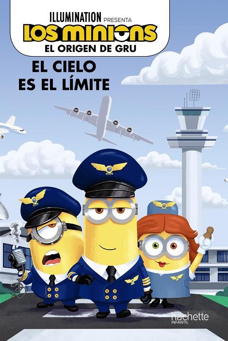 EL ORIGEN DE GRU. EL CIELO ES EL LIMITE | 9788417586997 | Galatea Llibres | Librería online de Reus, Tarragona | Comprar libros en catalán y castellano online