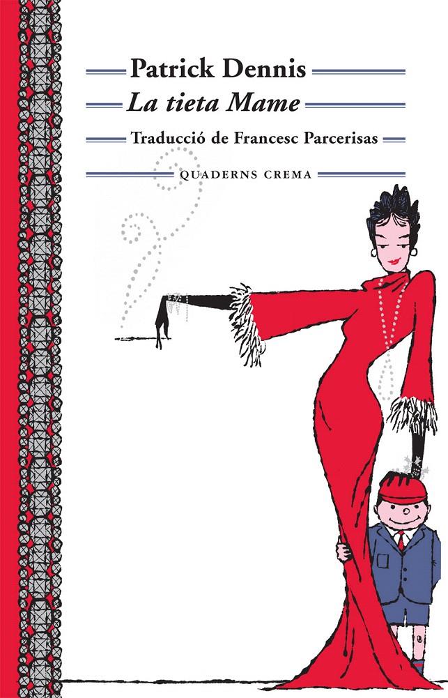 TIETA MAME, LA | 9788477274865 | DENNIS, PATRICK | Galatea Llibres | Llibreria online de Reus, Tarragona | Comprar llibres en català i castellà online