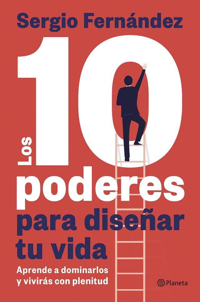 LOS 10 PODERES PARA DISEÑAR TU VIDA | 9788408313328 | FERNÁNDEZ, SERGIO | Galatea Llibres | Llibreria online de Reus, Tarragona | Comprar llibres en català i castellà online
