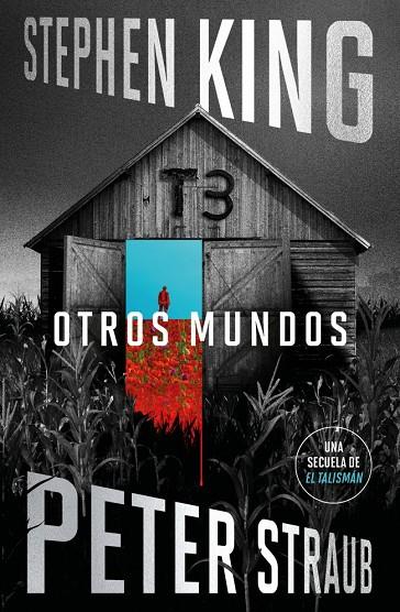 OTROS MUNDOS (EL TALISMÁN 3) | 9788401039560 | KING, STEPHEN/STRAUB, PETER | Galatea Llibres | Llibreria online de Reus, Tarragona | Comprar llibres en català i castellà online