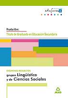 EXAMENES RESUELTOS GRUPOS LINGÜÍSTICOS Y DE CIENCIAS SOCIALES. TITULO ED. SECUNDARIA | 9788466551090 | Galatea Llibres | Librería online de Reus, Tarragona | Comprar libros en catalán y castellano online