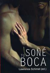 SOÑÉ TU BOCA | 9788488052889 | SCHIMEL, LAWRENCE | Galatea Llibres | Llibreria online de Reus, Tarragona | Comprar llibres en català i castellà online