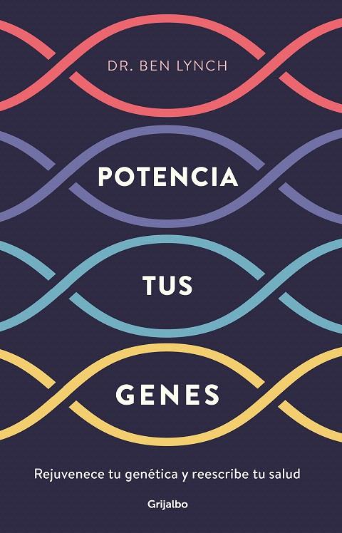 POTENCIA TUS GENES | 9788425357749 | LYNCH, BEN | Galatea Llibres | Llibreria online de Reus, Tarragona | Comprar llibres en català i castellà online