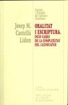 ORALITAT I ESCRIPTURA | 9788484155799 | CASTELLA LIDON, JOSEP M. | Galatea Llibres | Llibreria online de Reus, Tarragona | Comprar llibres en català i castellà online