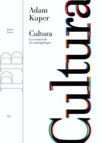 CULTURA. LA VERSION DE LOS ANTROPOLOGOS | 9788449311406 | KUPER, ADAM | Galatea Llibres | Librería online de Reus, Tarragona | Comprar libros en catalán y castellano online