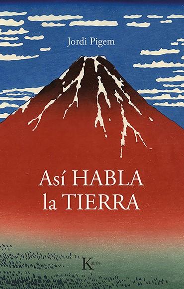 ASÍ HABLA LA TIERRA | 9788499889160 | PIGEM, JORDI | Galatea Llibres | Librería online de Reus, Tarragona | Comprar libros en catalán y castellano online