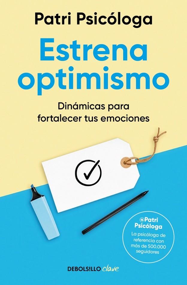 ESTRENA OPTIMISMO | 9788466390170 | PATRI PSICÓLOGA | Galatea Llibres | Llibreria online de Reus, Tarragona | Comprar llibres en català i castellà online