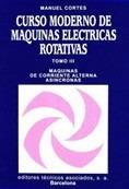 CURSO MODERNO DE MAQUINAS ELECTRICAS ROTATIVAS V.3 | 9788471461360 | CORTES CHERTA | Galatea Llibres | Librería online de Reus, Tarragona | Comprar libros en catalán y castellano online