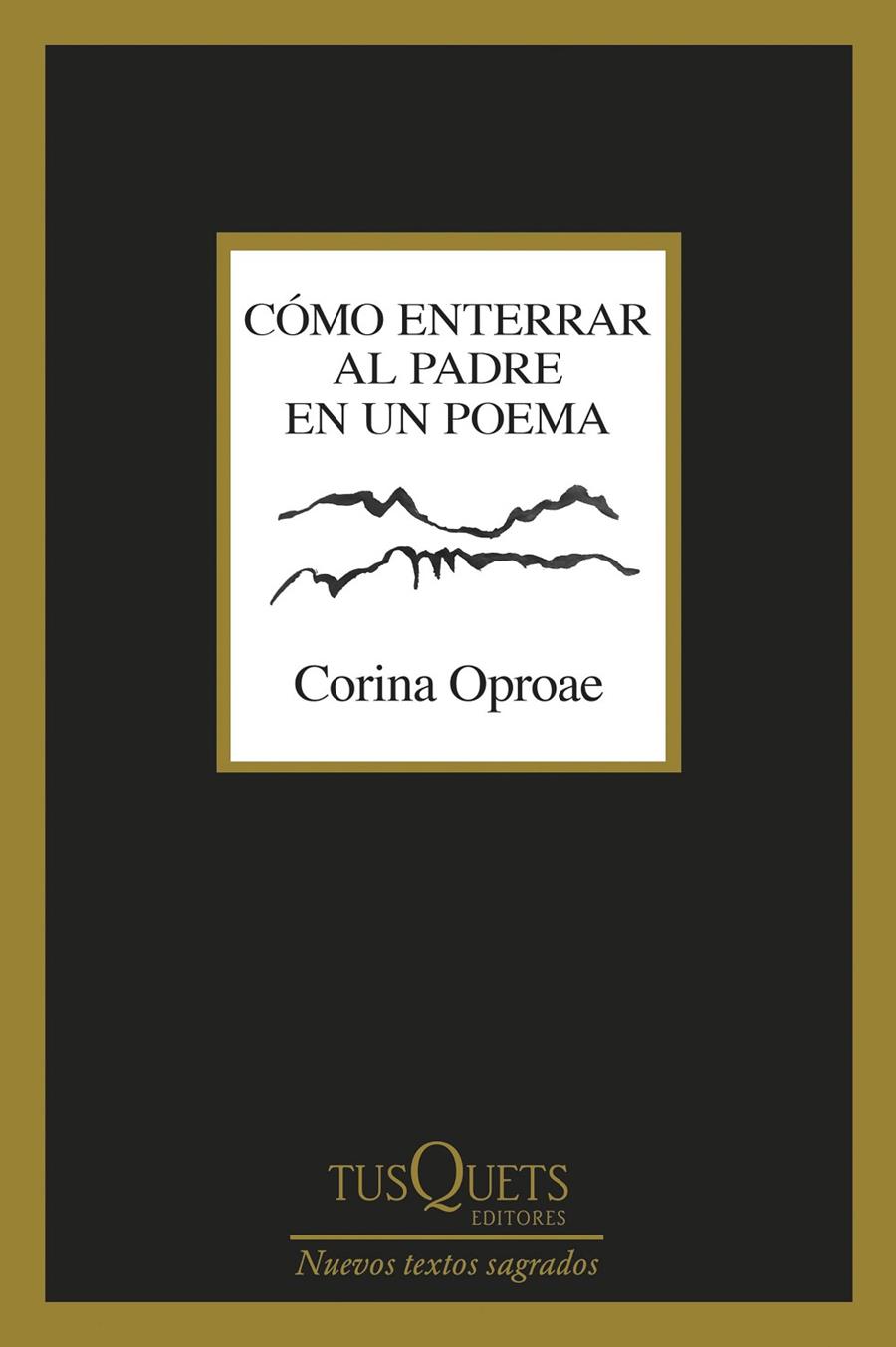 COMO ENTERRAR AL PADRE EN UN POEMA | 9788411076579 | OPROAE, CORINA | Galatea Llibres | Llibreria online de Reus, Tarragona | Comprar llibres en català i castellà online
