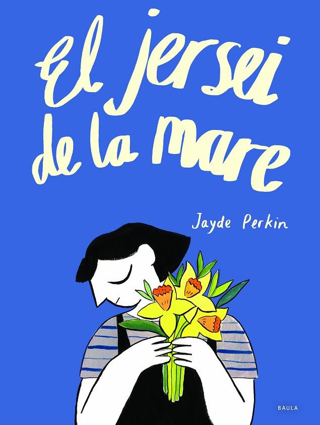 EL JERSEI DE LA MARE | 9788447945818 | PERKIN, JAYDE | Galatea Llibres | Librería online de Reus, Tarragona | Comprar libros en catalán y castellano online