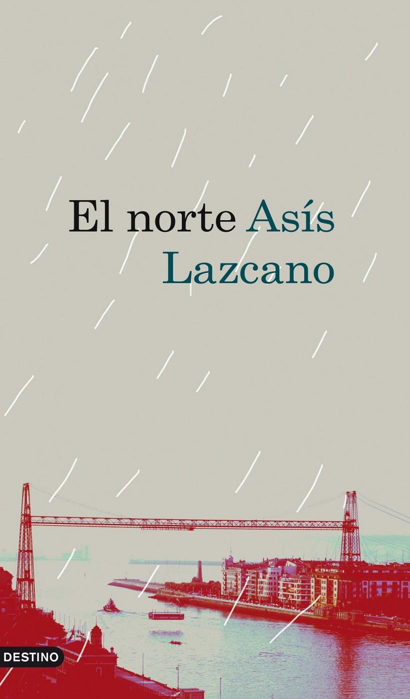 NORTE, EL | 9788423341535 | LAZCANO, ASÍS | Galatea Llibres | Llibreria online de Reus, Tarragona | Comprar llibres en català i castellà online