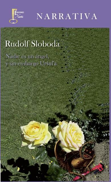 NADIE ES UN ANGEL Y SIN EMBARGO URSULA | 9788493889111 | SLOBODA, RUDOLF | Galatea Llibres | Llibreria online de Reus, Tarragona | Comprar llibres en català i castellà online