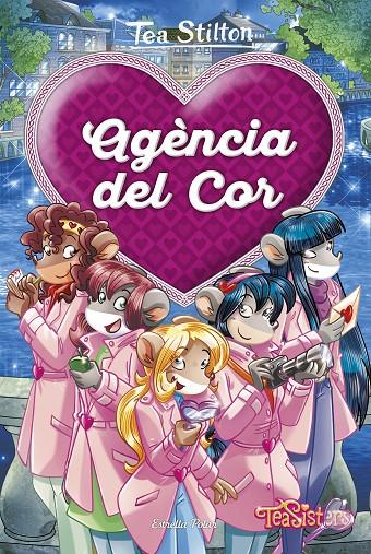AGÈNCIA DEL COR. TEA STILTON | 9788491374510 | STILTON, TEA | Galatea Llibres | Librería online de Reus, Tarragona | Comprar libros en catalán y castellano online