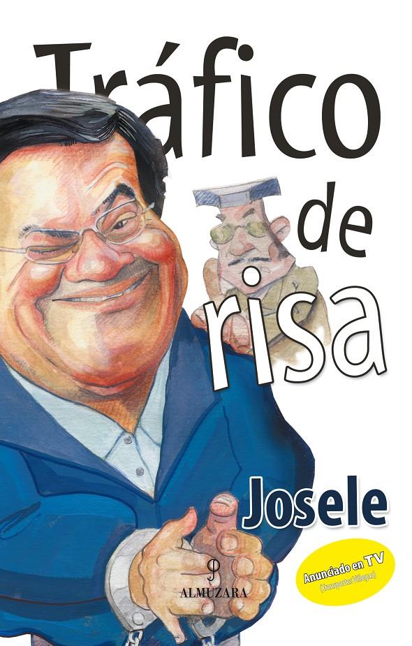 TRAFICO DE RISA | 9788496416451 | JOSELE | Galatea Llibres | Llibreria online de Reus, Tarragona | Comprar llibres en català i castellà online