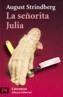 SEÑORITA JULIA, LA | 9788420635989 | STRINDBERG, AUGUST | Galatea Llibres | Llibreria online de Reus, Tarragona | Comprar llibres en català i castellà online