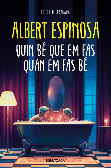 QUIN BÉ QUE EM FAS QUAN EM FAS BÉ | 9788419394347 | ESPINOSA, ALBERT | Galatea Llibres | Librería online de Reus, Tarragona | Comprar libros en catalán y castellano online