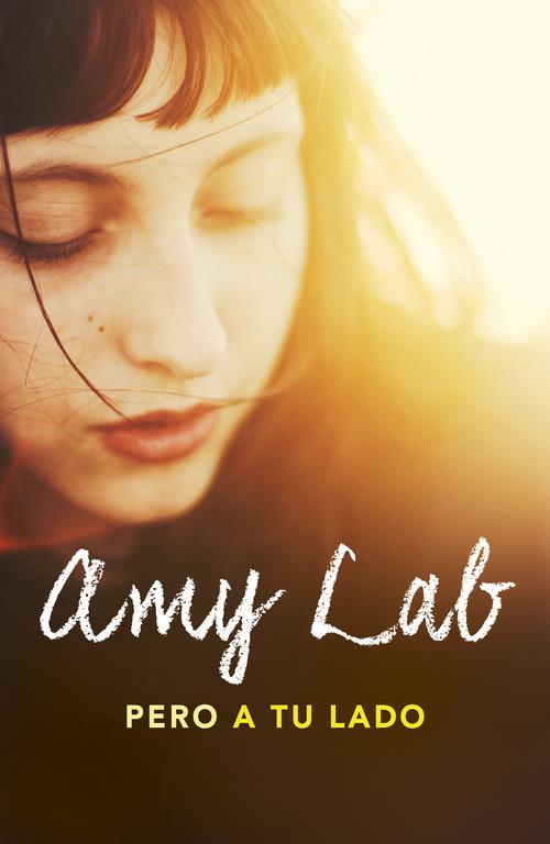 PERO A TU LADO (AMY LAB 2) | 9788420484068 | LAB, AMY | Galatea Llibres | Librería online de Reus, Tarragona | Comprar libros en catalán y castellano online
