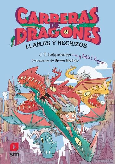 LLAMAS Y HECHIZOS. CARRERAS DE DRAGONES | 9788411209779 | REYNA, PABLO C. | Galatea Llibres | Librería online de Reus, Tarragona | Comprar libros en catalán y castellano online