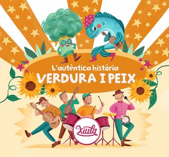 L'AUTÈNTICA HISTÒRIA DE VERDURA I PEIX | 9788418054501 | XIULA | Galatea Llibres | Llibreria online de Reus, Tarragona | Comprar llibres en català i castellà online