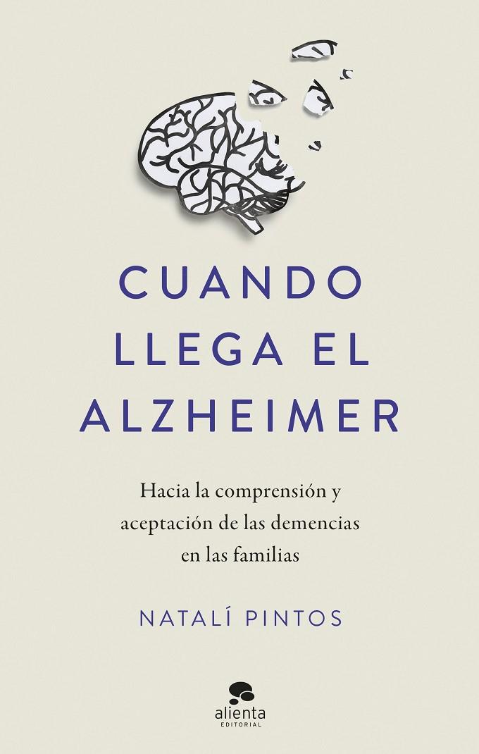 CUANDO LLEGA EL ALZHEIMER | 9788413443218 | PINTOS, NATALÍ | Galatea Llibres | Llibreria online de Reus, Tarragona | Comprar llibres en català i castellà online