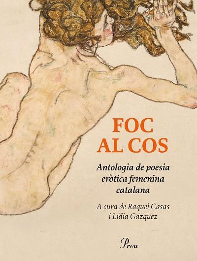 FOC AL COS ANTOLOGIA DE POESIA ERÒTICA FEMENINA CATALANA | 9788410488946 | AA.VV. | Galatea Llibres | Llibreria online de Reus, Tarragona | Comprar llibres en català i castellà online