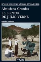 EL LECTOR DE JULIO VERNE (EPISODIOS DE UNA GUERRA INTERMINABLE, 2) | 9788483833889 | GRANDES, ALMUDENA | Galatea Llibres | Librería online de Reus, Tarragona | Comprar libros en catalán y castellano online