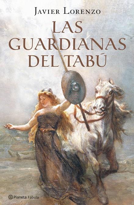 GUARDIANAS DEL TABU, LAS | 9788408073567 | LORENZO, JAVIER | Galatea Llibres | Librería online de Reus, Tarragona | Comprar libros en catalán y castellano online