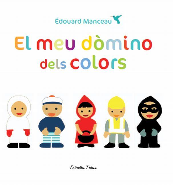 EL MEU DOMINO DELS COLORS | 9788499326665 | MANCEAU, EDUARD | Galatea Llibres | Llibreria online de Reus, Tarragona | Comprar llibres en català i castellà online