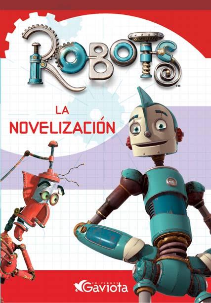 ROBOTS. LA NOVELIZACION | 9788439204107 | Galatea Llibres | Librería online de Reus, Tarragona | Comprar libros en catalán y castellano online