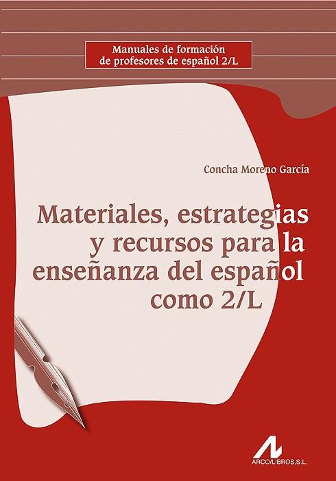 MATERIALES, ESTRATEGIAS Y RECURSOS PARA LA ENSEÑAN | 9788476358252 | GARCIA MORENO CONCHA | Galatea Llibres | Librería online de Reus, Tarragona | Comprar libros en catalán y castellano online