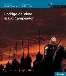 RODRIGO DIAZ DE VIVAR, EL CID CAMPEADOR | 9788441419599 | SANMTOS, CARE (ADAP.) | Galatea Llibres | Llibreria online de Reus, Tarragona | Comprar llibres en català i castellà online