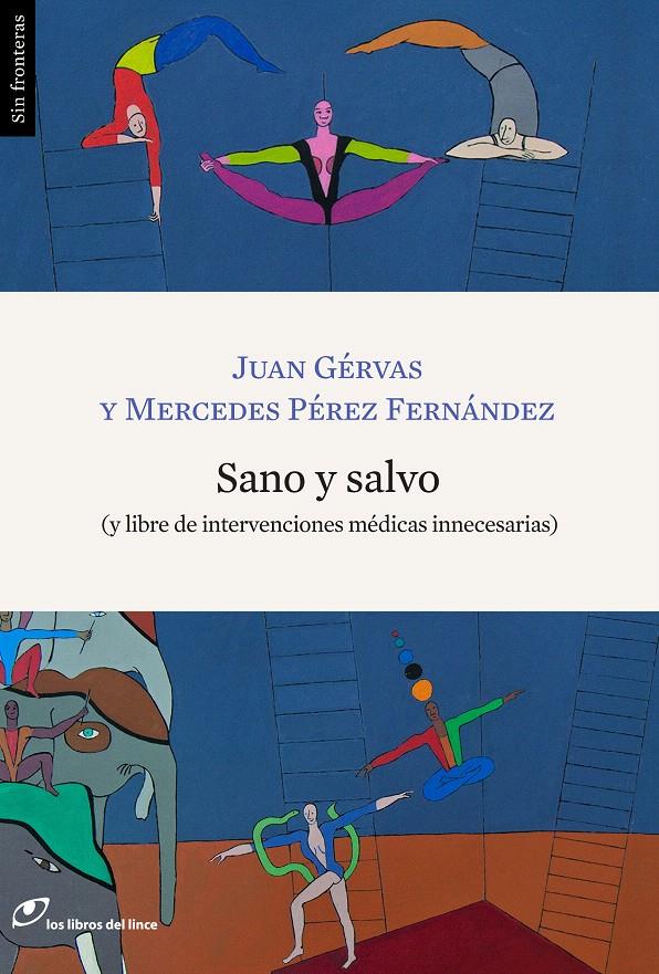 SANO Y SALVO | 9788415070269 | GÉRVAS, JUAN/PÉREZ FERNÁNDEZ, MERCEDES | Galatea Llibres | Librería online de Reus, Tarragona | Comprar libros en catalán y castellano online
