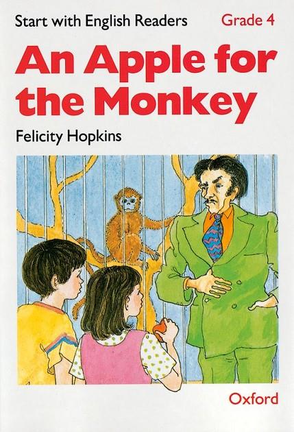 START WITH ENGLISH READERS 4. AN APPLE FOR THE MONKEY | 9780194337922 | HOPKINS, FELICITY | Galatea Llibres | Librería online de Reus, Tarragona | Comprar libros en catalán y castellano online