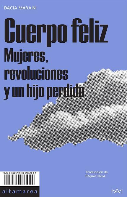 CUERPO FELIZ | 9788494957024 | MARAINI, DACIA | Galatea Llibres | Librería online de Reus, Tarragona | Comprar libros en catalán y castellano online